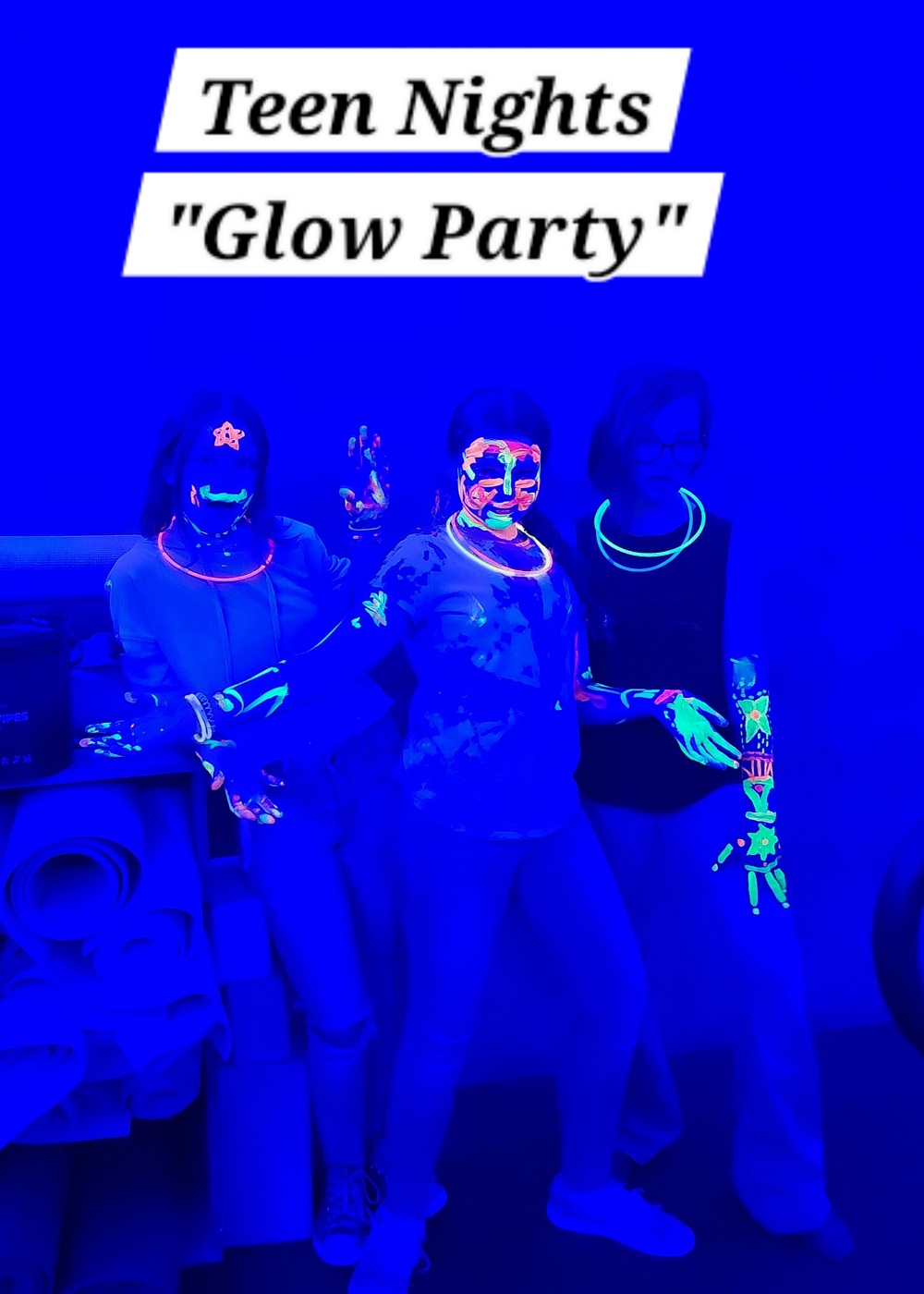 Teen night glow party.